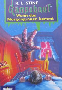 Gänsehaut # 30: Wenn das Morgengrauen kommt