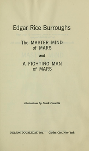 The Master Mind of Mars and A Fighting Man of Mars