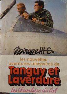 Les nouvelles aventures télévisées de Tanguy et Laverdure - Les chevaliers du ciel