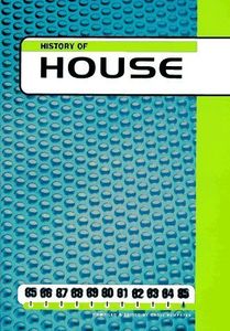 History of House