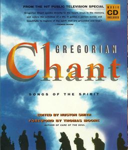 Gregorian Chant: Songs of the Spirit