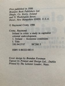 Ireland in Crisis: A Study in Capitalist Colonial Undevelopment