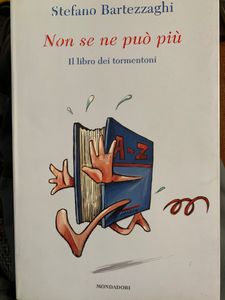Non Se Ne Può Più. Il Libro Dei Tormentoni