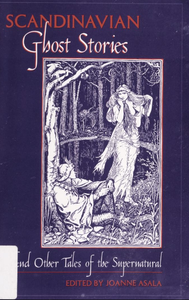 Scandinavian Ghost Stories and Other Tales of the Supernatural