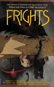 Frights: New Stories of Suspense and Supernatural Terror