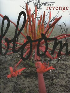 bloom - a horti-cultural view - ISSUE 14 - revenge
