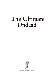 The Ultimate Undead