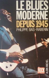 Le blues moderne 1945-1979 (reissue)