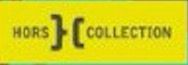 Hors Collection