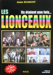 Ils étaient une fois... LES LIONCEAUX