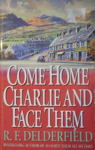 Come Home Charlie and Face Them
