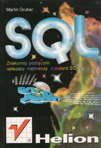 SQL - znakomity podręcznik opisujący najnowszy standard SQL-a