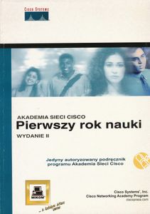 Akademia Sieci Cisco. Pierwszy rok nauki