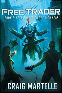 Free Trader Book 6: Free Trader on the High Seas