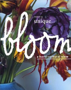 bloom - a horti-cultural view - ISSUE 13 - unique