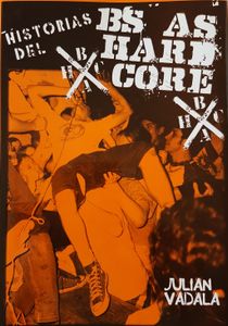 Historias del Buenos Aires hardcore