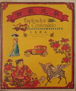 Esplendor centenário = Centennial Glamour - Caixas-de-Fósforos antigas = Matchbox Labels