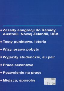 Emigracja. Przygoda, praca, życiowa szansa