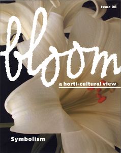 bloom - a horti-cultural view - Issue 08 - Symbolism