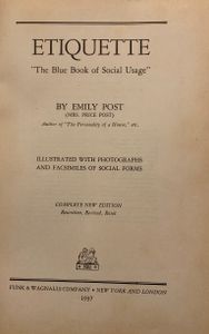 Etiquette: The Blue Book of Social Usage