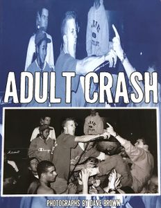 Adult Crash: Volume One