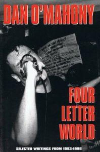 Four Letter World: Selecting Writings, 1993-1995