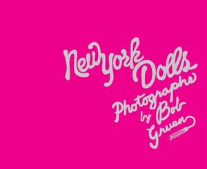 New York Dolls: Photographs