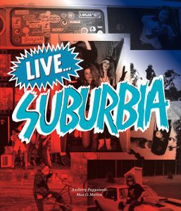 Live... Suburbia
