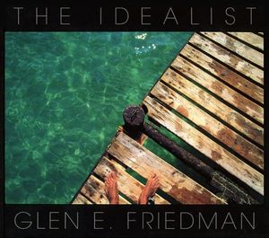 The Idealist: In My Eyes 25 years