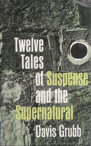 Twelve Tales of Suspense and the Supernatural