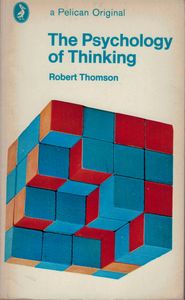 The Psychology of Thinking