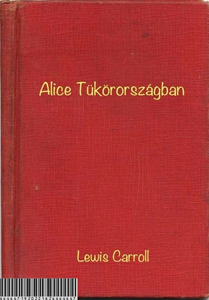 Alice Tükörországban