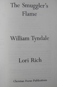 William Tyndale: The Smugglers Flame