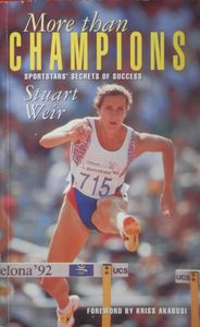 More Than Champions: Sportstars' Secrets of Success
