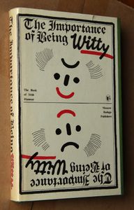 The Importance of Being Witty. The Book of Irish Humor