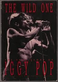 The Wild One - The True Story Of Iggy Pop