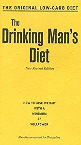 The Drinking Man's Diet