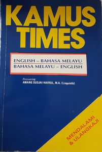 Kamus Times English - Bahasa Melayu / Bahasa Melayu - English