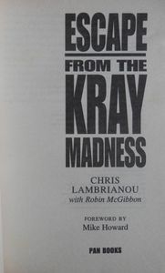 Escape from the Kray Madness