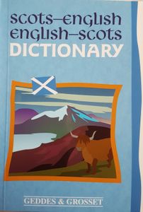 Scots-English / English-Scots Dictionary