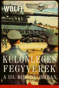 Különleges fegyverek a III. Birodalomban