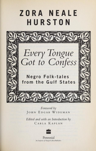 Every Tongue Got to Confess: Negro Folk-tales from the Gulf States