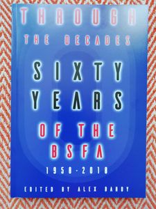 Through the Decades - Sixty Years of the BSFA 1958-2018