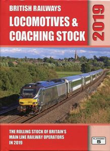British Railways Locomotives & Coaching Stock 2019