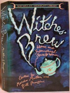 Witches' Brew: Horror and Supernatural Stories by Women