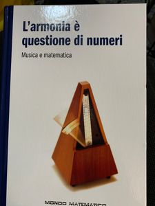 L'armonia è questione di numeri. Musica e matematica