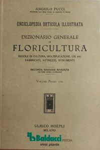 Dizionario generale di Floricoltura Vol. I - II - III - IV