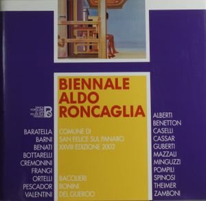 Biennale Aldo Roncaglia: Comune di San Felice sul Panaro XXVIII Edizione 2002