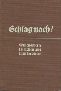 Schlag nach! - Wissenswerte Tatsachen aus allen Gebieten