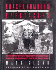 Hoaxes, Humbugs and Spectacles